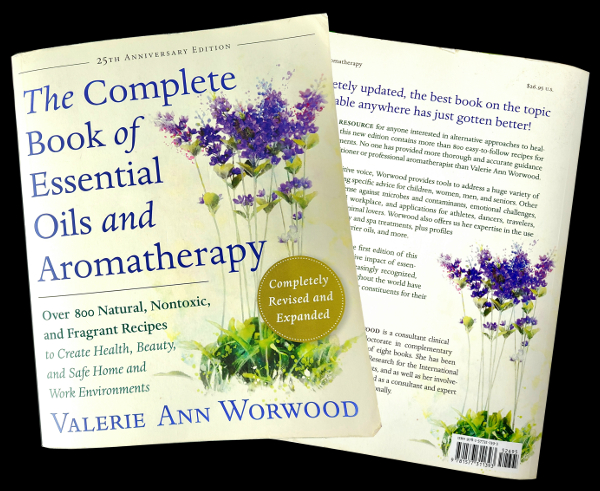 Front and back covers of The Complete Book of Essential Oils and Aromatherapy by Valerie Ann Worwood