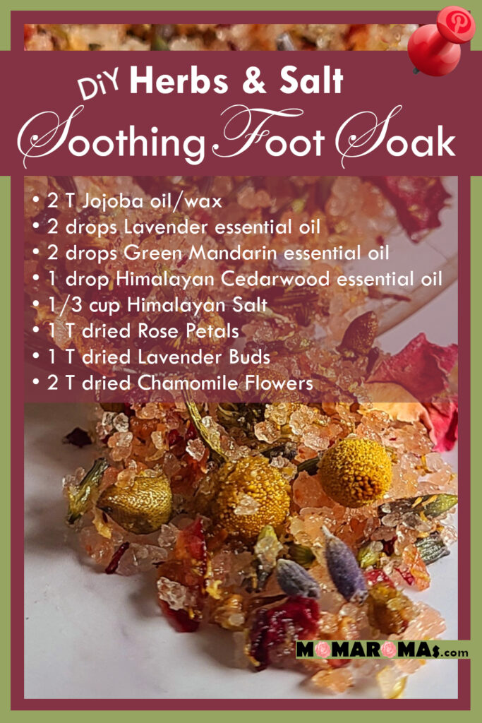 Herbal Foot Soak recipe from MOMAROMAs Pinterest Pin