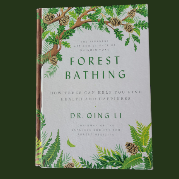 Forest Bathing by Qing Li